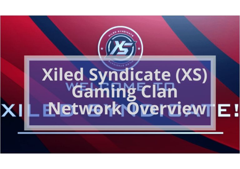 Xiled Syndicate (XS) Gaming Clan Network Overview