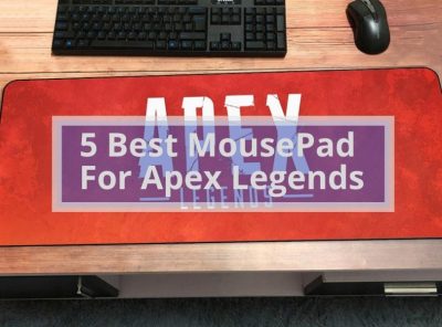 5 Best MousePad For Apex Legends