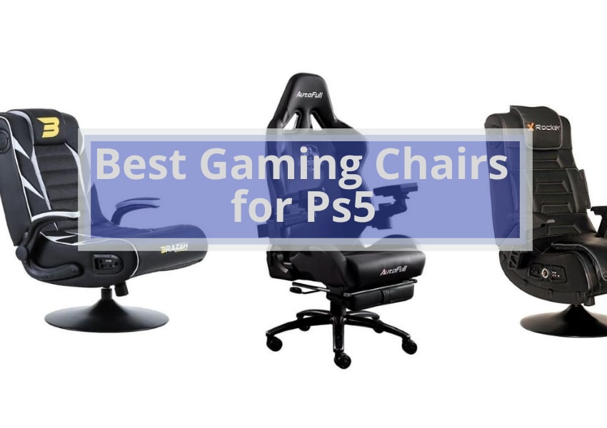 Best Gaming Chairs for Ps5