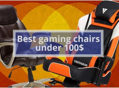 Best gaming chairs under 100$ recommended by your favorite GAMER