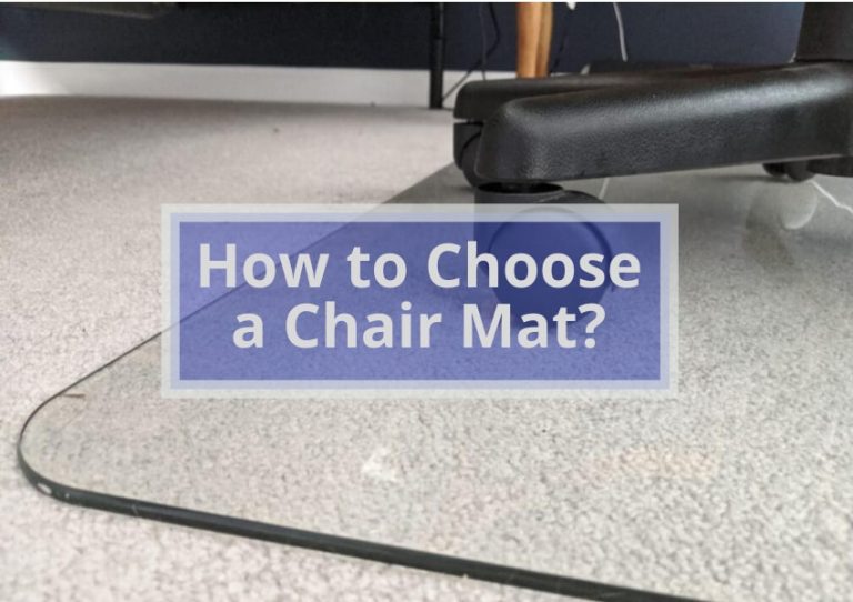 How to Choose a Chair Mat? | 9 Effective Ways